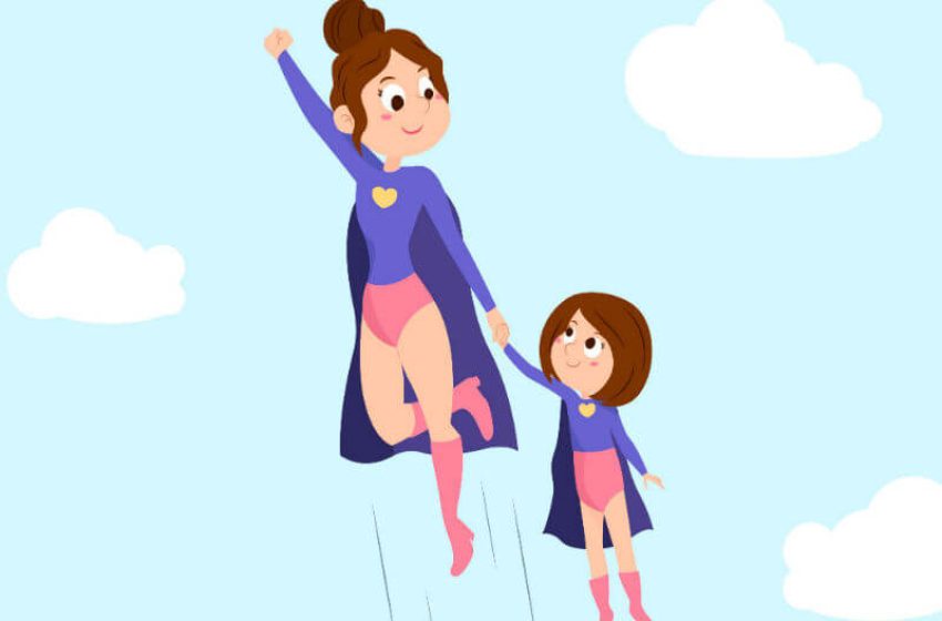  Levél minden Szuperhős Anyának, aki azt se tudja, hol áll a feje